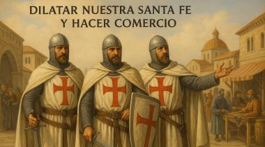 🛡️ Dilatar nuestra Santa Fe y ordenar el comercio: la misión templaria que Olavarría olvidó (y que hoy vuelve a tocar la puerta)